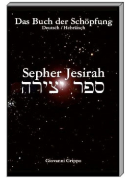 Sepher Jesirah - Das Buch der Schöpfung