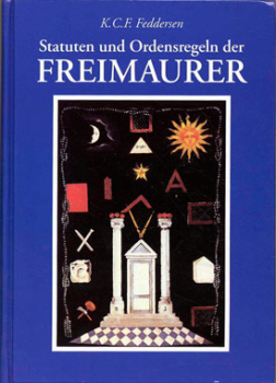 Statuten und Ordensregeln der Freimaurer - K. C. F. Feddersen